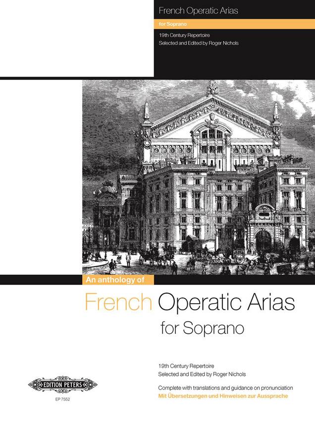 French Operatic Arias for Soprano : 19th Century Repertoire