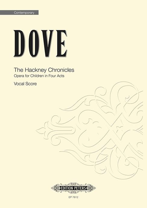 The Hackney Chronicles : Oper in 4 Akten für Kinder, Solisten und Chor