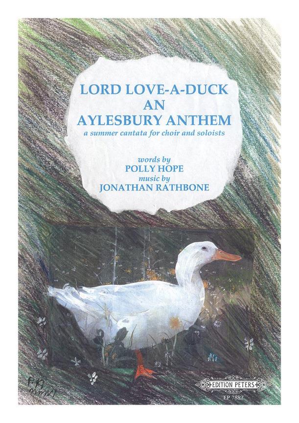 Lord Love-A-Duck: An Aylesbury Anthem