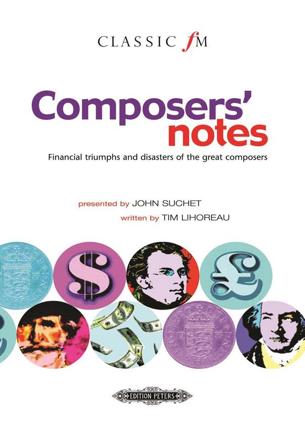 Classic FM - Composers Notes : Financial triumphs and disasters of the great composers