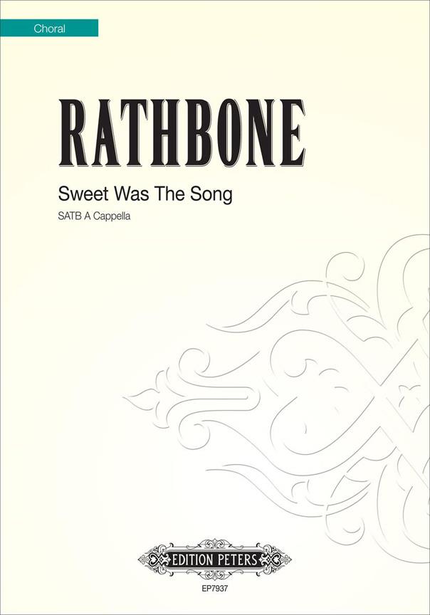 Sweet was the Song