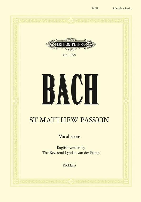 St. Matthew Passion BWV 244 - English Vocal Score : New English Translation