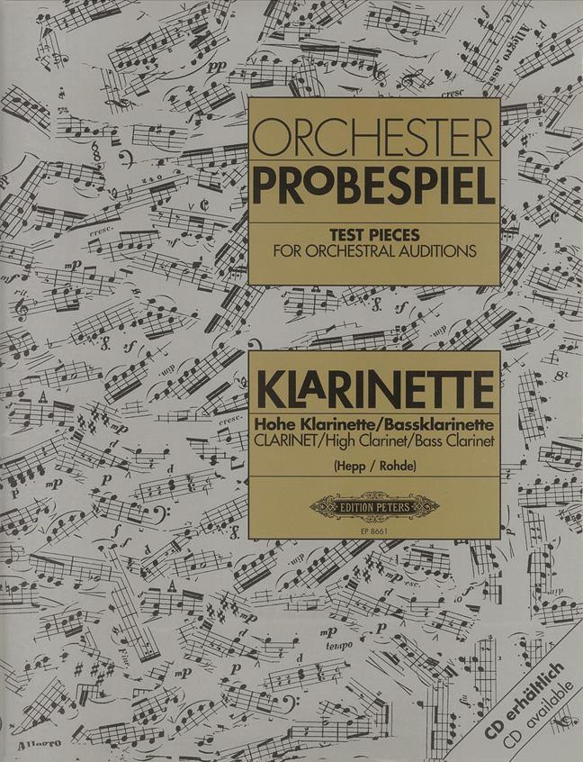 Orchester Probespiel Klarinette : Klangbeispiele wichtiger Passagen aus der Opern- und Konzertliteratur