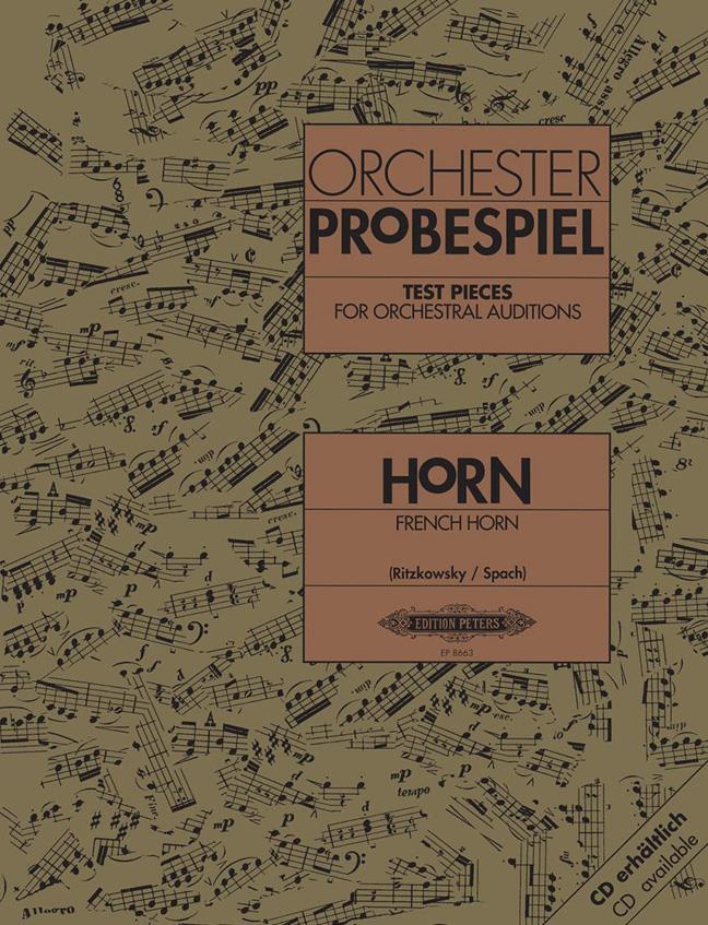 Orchester Probespiel Horn : Klangbeispiele wichtiger Passagen aus der Opern- und Konzertliteratur