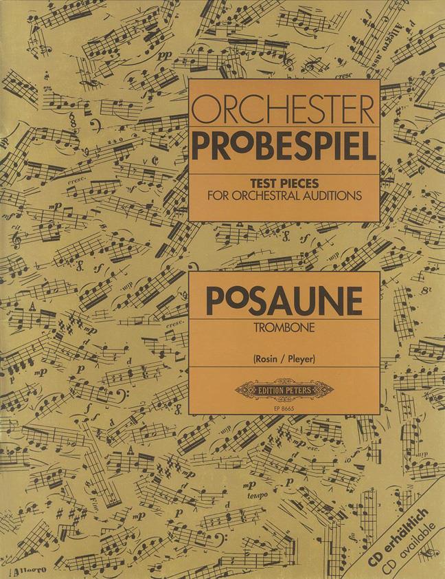 Orchester Probespiel Posaune : Klangbeispiele wichtiger Passagen aus der Opern- und Konzertliteratur