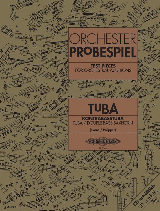 Orchester Probespiel Tuba : Klangbeispiele wichtiger Passagen aus der Opern- und Konzertliteratur