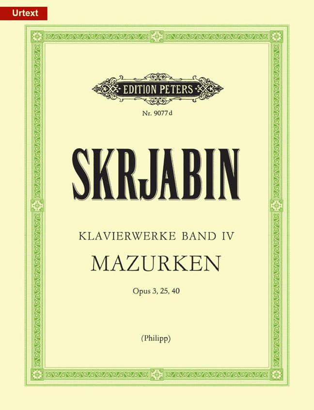 Piano Works Volume 4 : Mazurken - Skrjabin