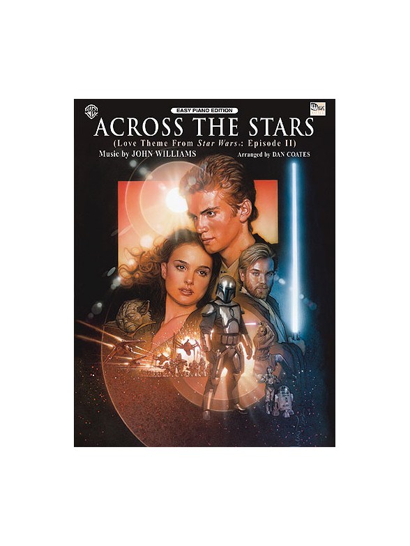 Across The Stars: Love Theme From Star Wars Episode II For Easy Piano