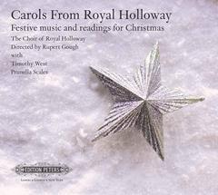 Carols from Royal Holloway : Festive music and readings for Christmas