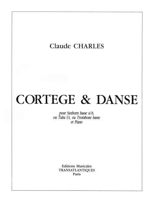 Claude Charles: Cortege Et Danse