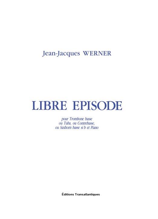 Jean Jacques Werner: Libre Épisode
