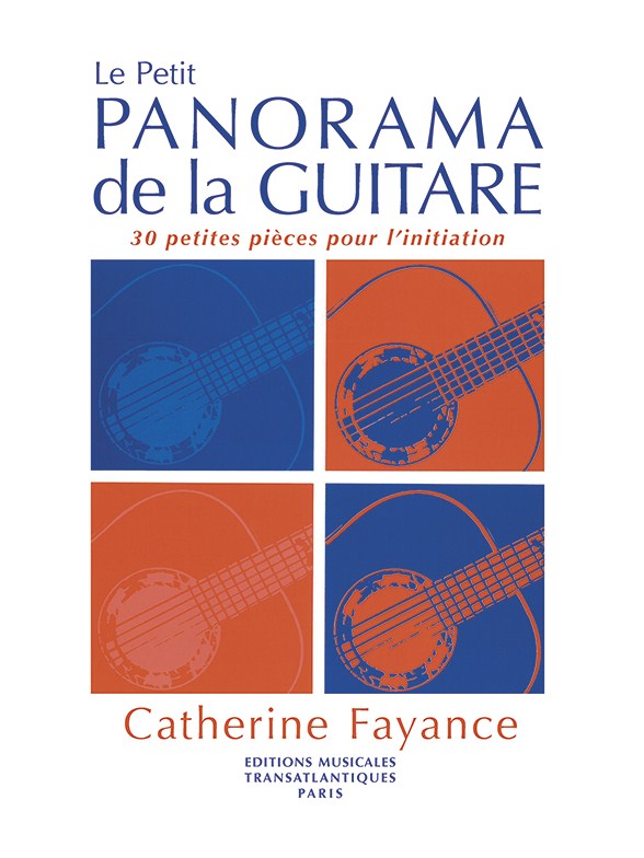 Catherine Fayance: Le Petit Panorama De La Guitare