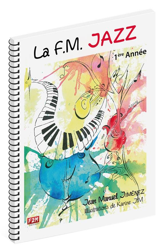 La F.M: Jazz 1ère Année