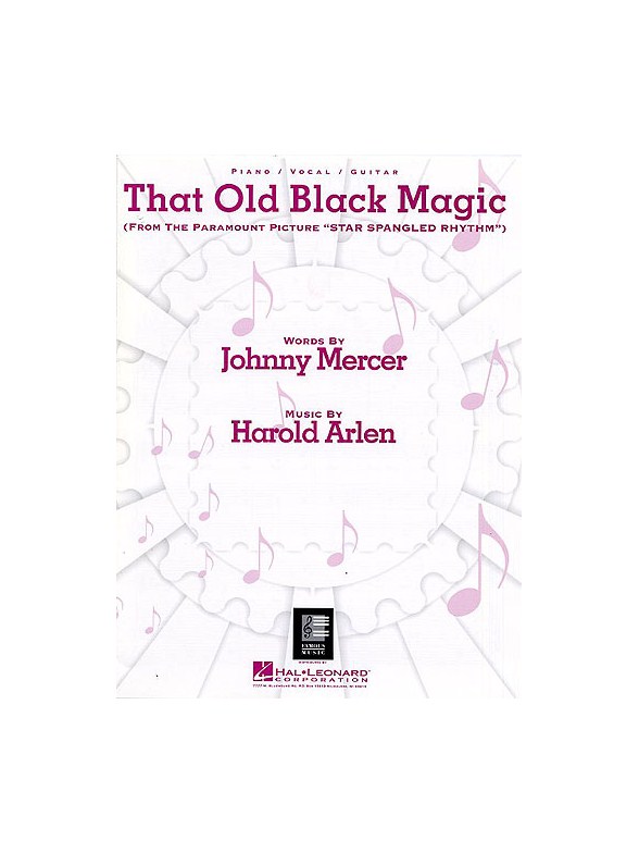 Harold Arlen: That Old Black Magic (PVG)