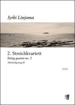 String Quartet No. 2 : Allerheiligentag Iii