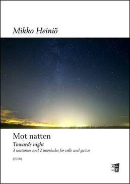 Mot Natten - Towards Night : 3 Nocturnes and 2 Interludes For Cello and Guitar