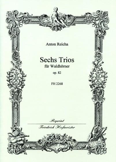 Reicha, A.: 6 Trios Op 82