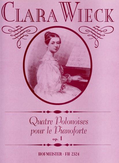 Wieck, Clara: Quatre Polonoises Op 1