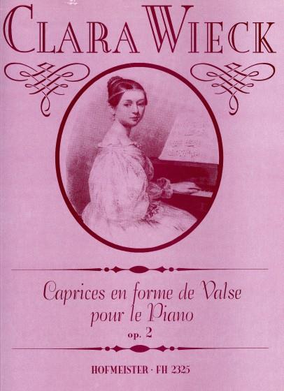 Wieck, Clara: Caprice En Forme De Valse Op 2