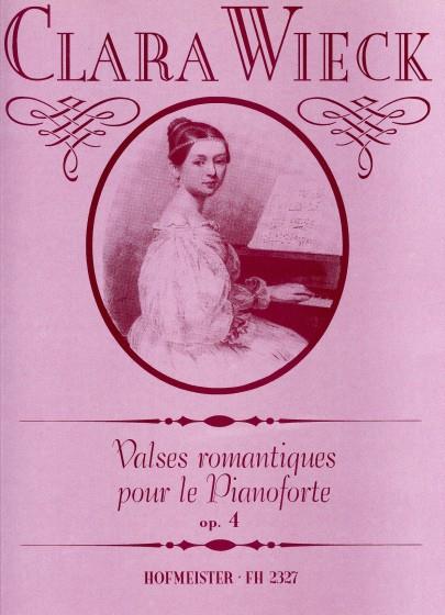 Wieck, Clara: Valses Romantiques Op 4