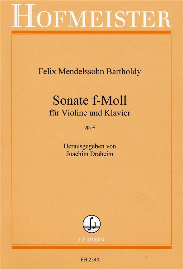 Felix Mendelssohn: Sonata In F Minor Op.4 (Violin)