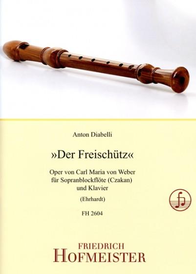 Diabelli, A.: Freischutz