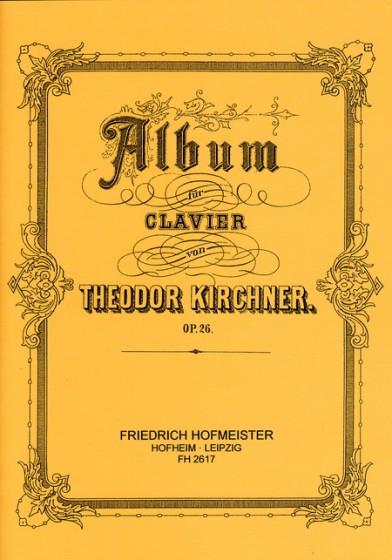 Kirchner, T: Album Op 26