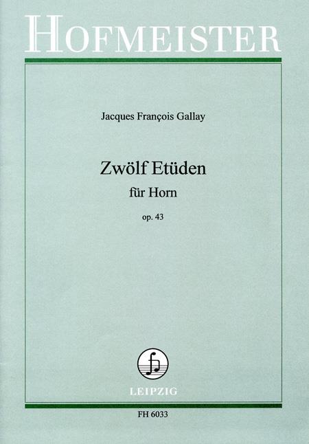 Gallay, J. F.: 12 Etudes Op 43