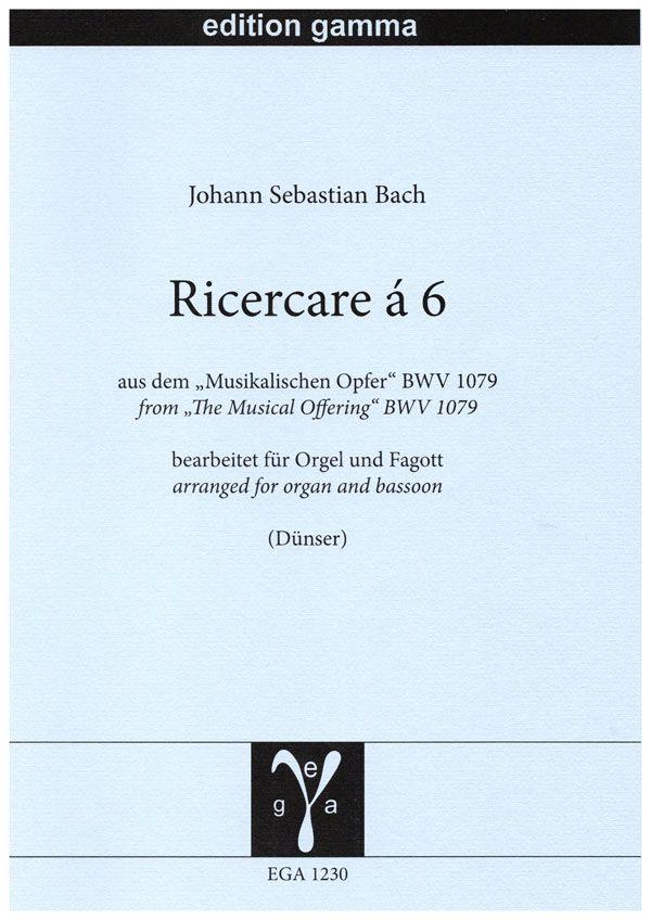 Ricercare à 6 : "aus dem ""Musikalischen Opfer"" BWV 1079"