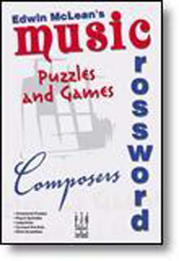MCLEAN EDWIN MUSIC CROSSWORD PUZZLES AND GAMES COMPOSERS BK