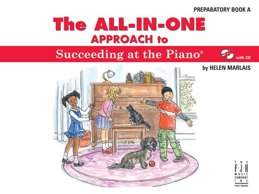 Helen Marlais: The All-In-One Approach To Succeeding At The Piano - Preparatory Book A