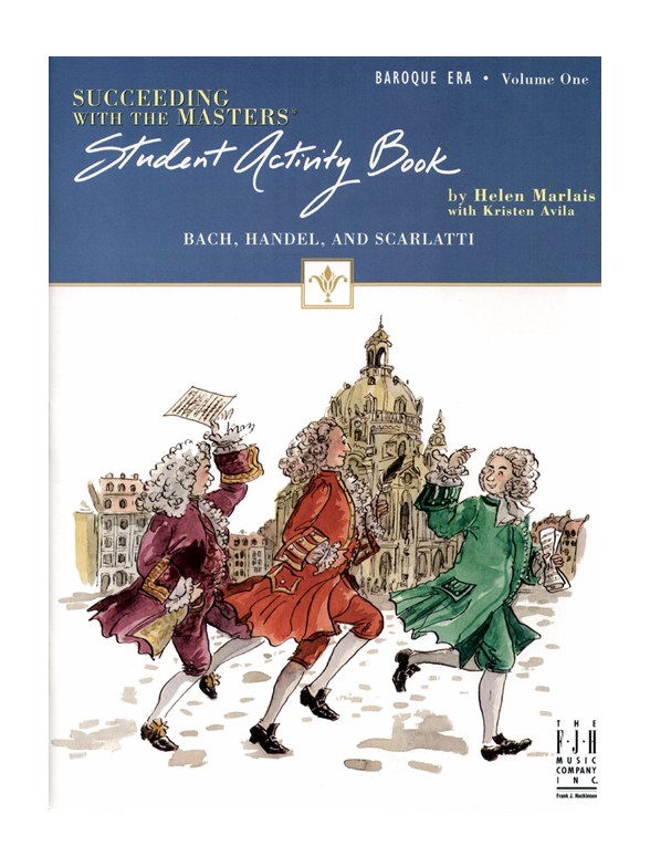 Succeeding With The Masters: Baroque Era - Volume 1 (Student Activity Book)