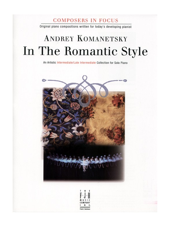 Andrey Komanetsky: In the Romantic Style