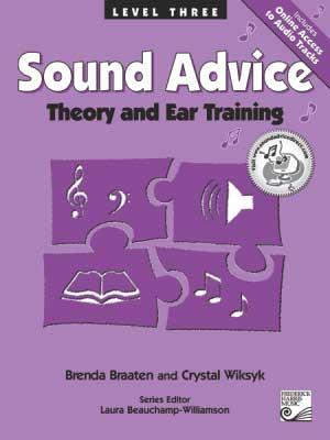 Sound Advice Level Three : Theory and Ear Training