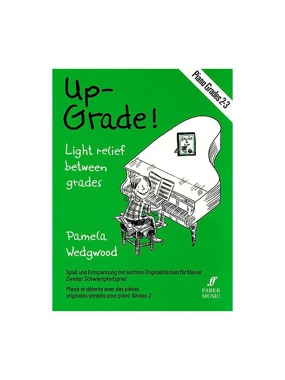 Wedgwood: Up-Grade! Piano Grades 2-3