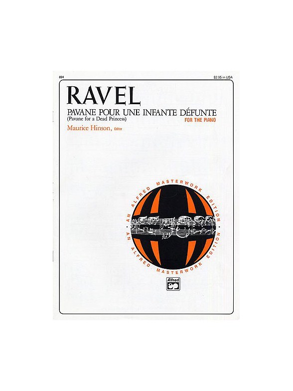 Maurice Ravel: Pavane Pour Une Infante Defunte (Piano Solo)