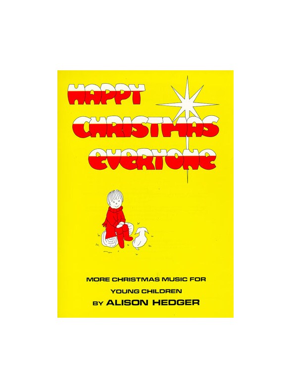 Alison Hedger: Happy Christmas Everyone (Teacher's Book)