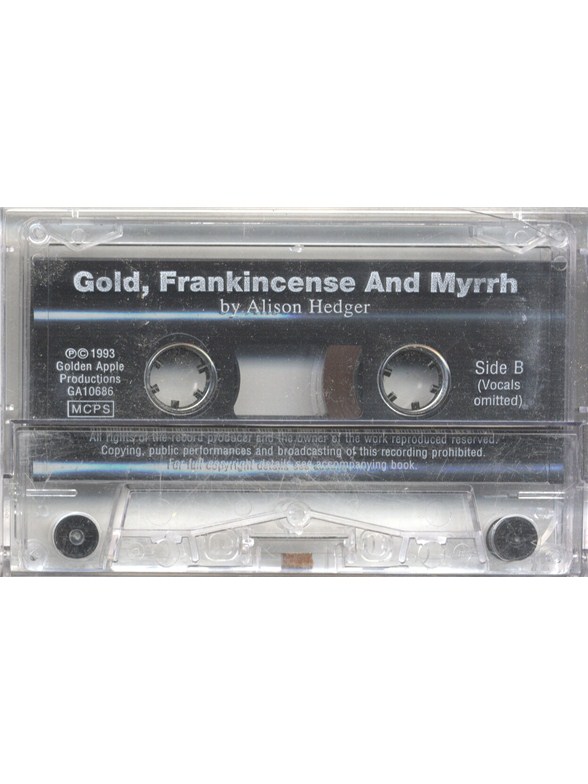 Alison Hedger: Gold, Frankincense And Myrrh (Cassette)