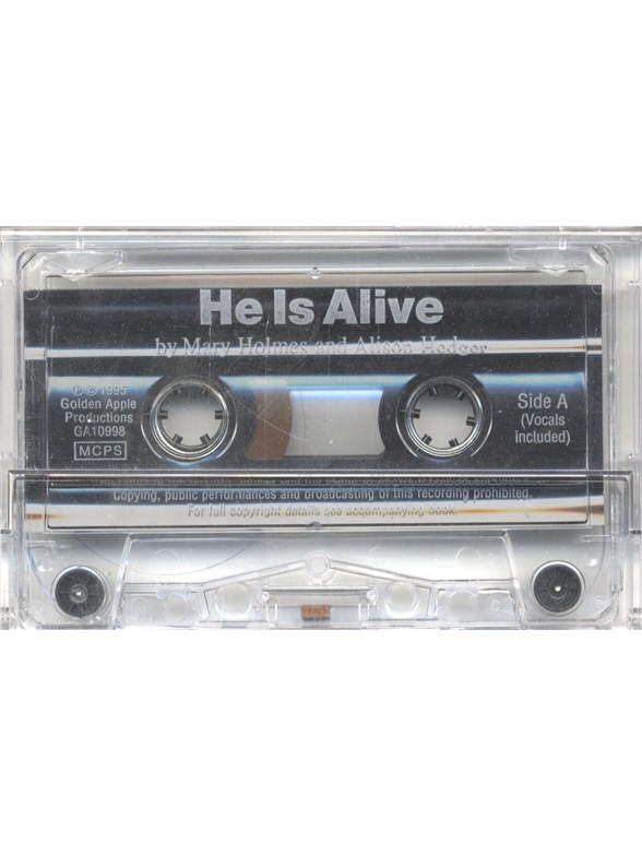 Alison Hedger/Mary Holmes: He Is Alive (Cassette)
