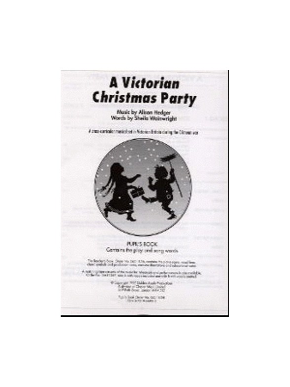 Alison Hedger/Sheila Wainwright: A Victorian Christmas Party (Pupil's Book)