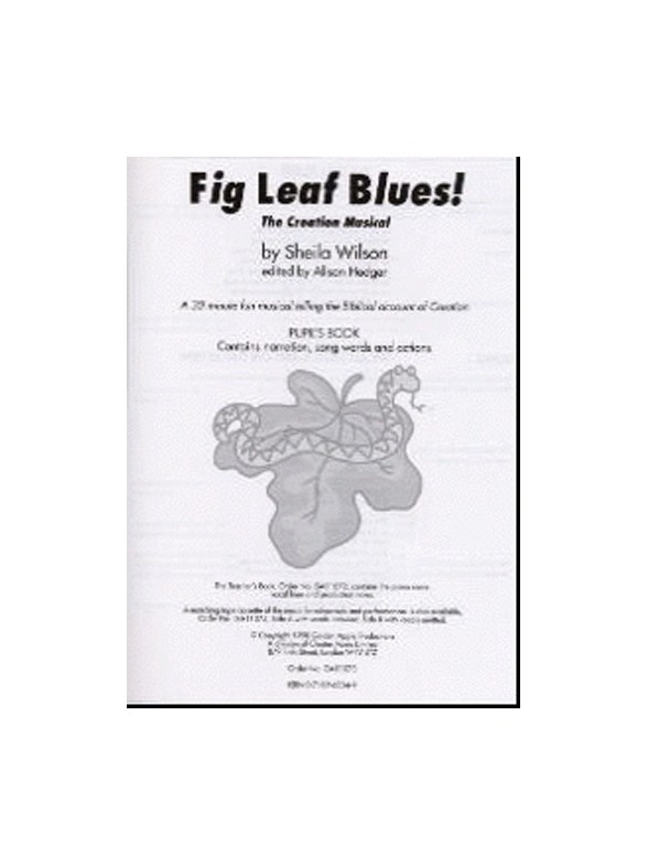 Sheila Wilson: Fig Leaf Blues! (Pupil's Book)