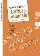 Les Essentiels de la Musique : La Culture Musicale Vol. B