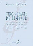 Cinq Voyages de Rimband : Sur Des Poemes d'Arthur Rimbaud