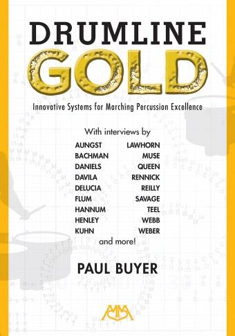 Drumline Gold : Innovative Systems for Marching Percussion Excellence