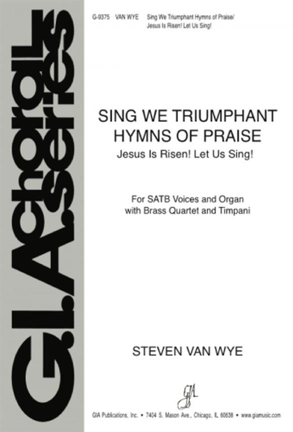 Sing We Triumphant Hymns Of Praise : Jesus Is Risen Let Us Sing