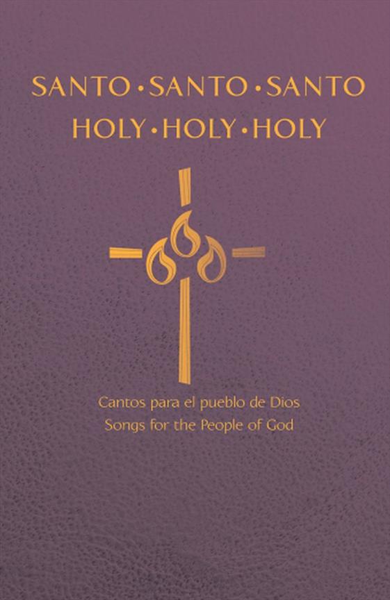 Santo Santo Santo : Songs For The People of God