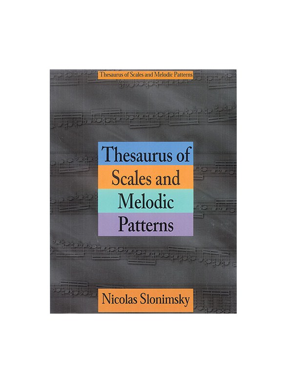 Thesaurus Of Scales And Melodic Patterns