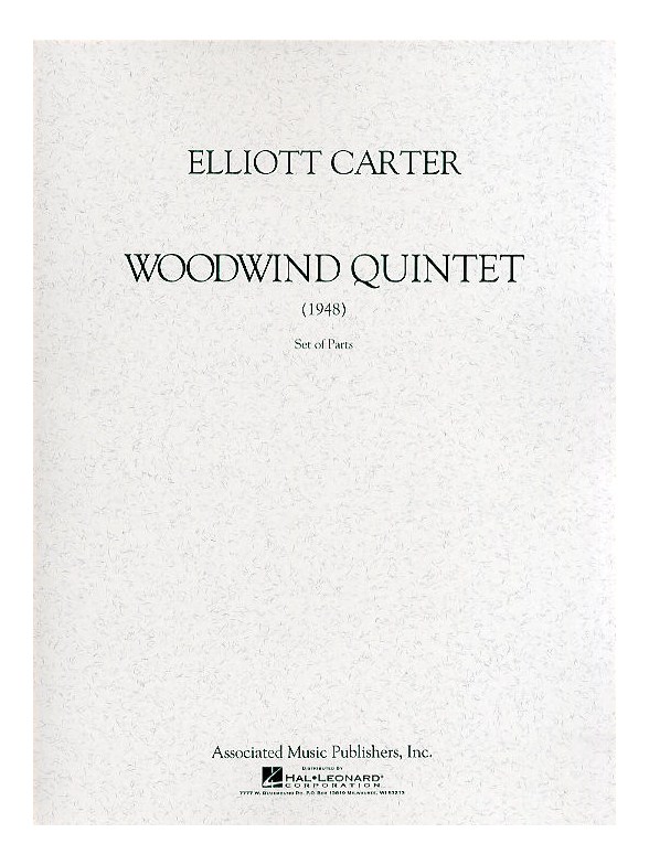 Elliott Carter: Woodwind Quintet (Parts)