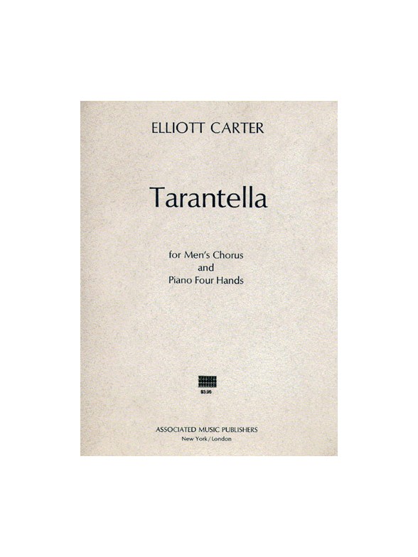 Elliott Carter: Tarantella