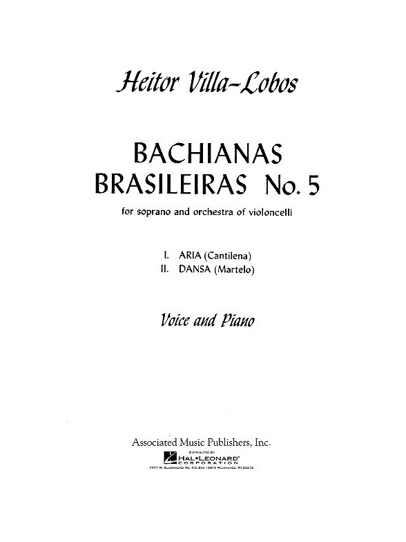 Heitor Villa-Lobos: Bachianas Brasileiras No.5 (Soprano/Piano)